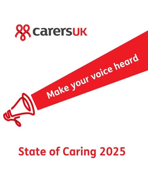 The Carers UK logo and a cartoon image of a megaphone with the words, Make your voice heard coming out.  State of Caring 2025 appears at the bottom