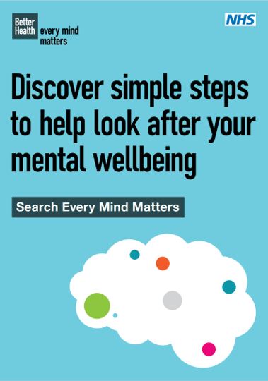 A cloud with dots, the NHS logo and the words, Better Health every mind matters, discover simple steps to help look after your mental wellbeing, search every mind matters